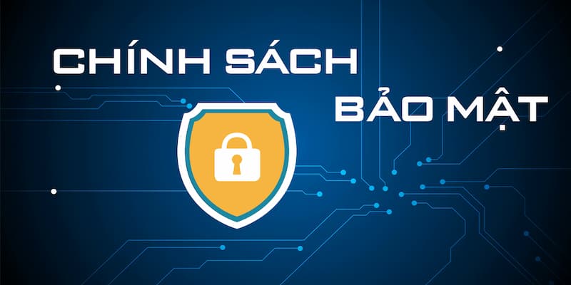 Chính sách bảo mật Biện pháp chính sách bảo mật tại SOC88